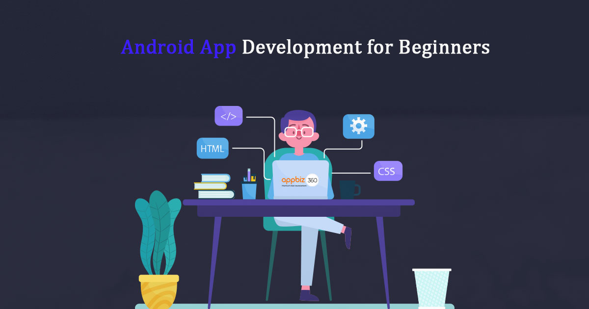 Android App Development for Beginners