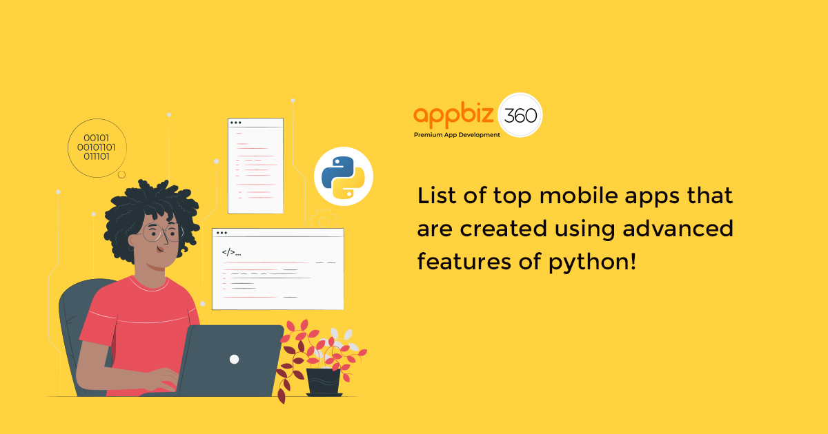 List of Mobile Apps that are Created Using Features of Python!