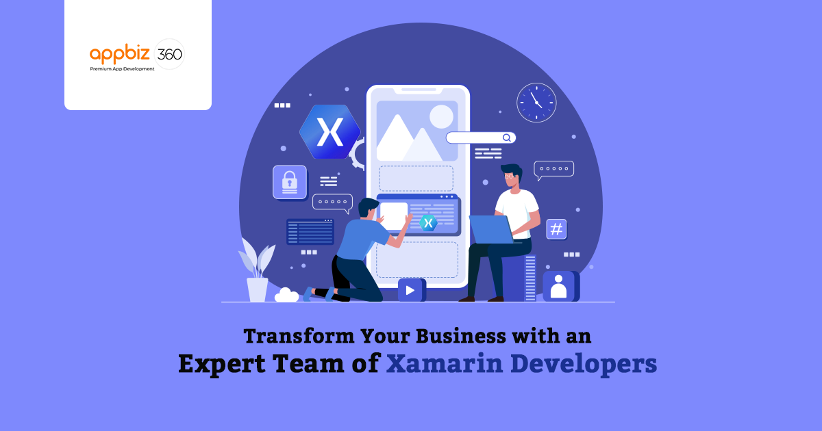 Transform Your Business with an Expert Team of Xamarin Developers
