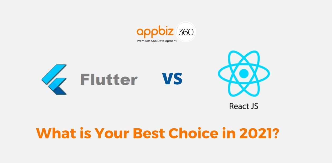 Flutter Vs. React Native – What is Your Best Choice in 2021?
